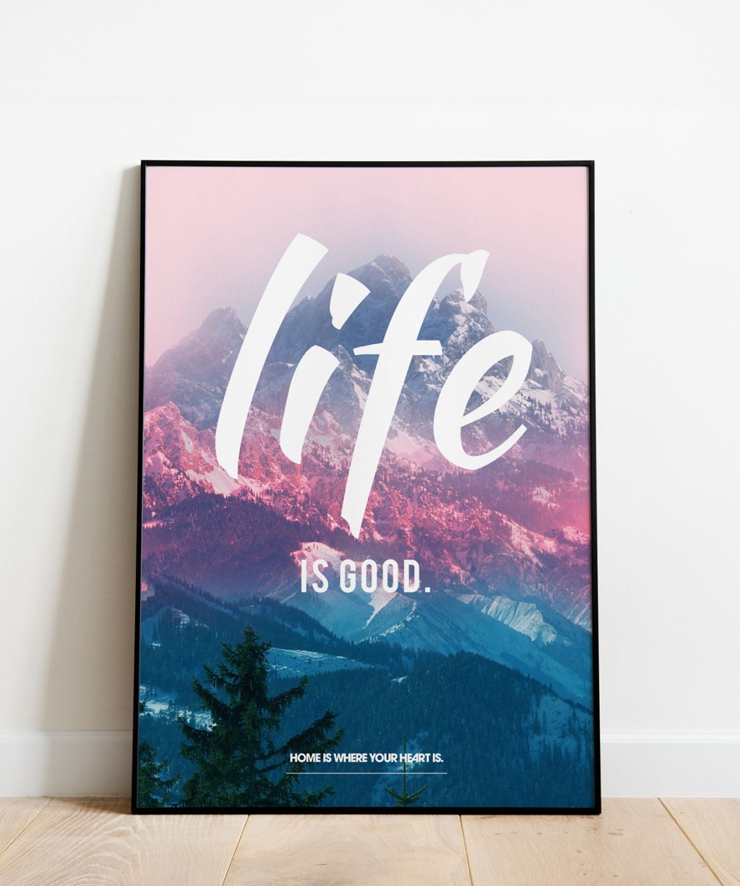 Life is good. Poster